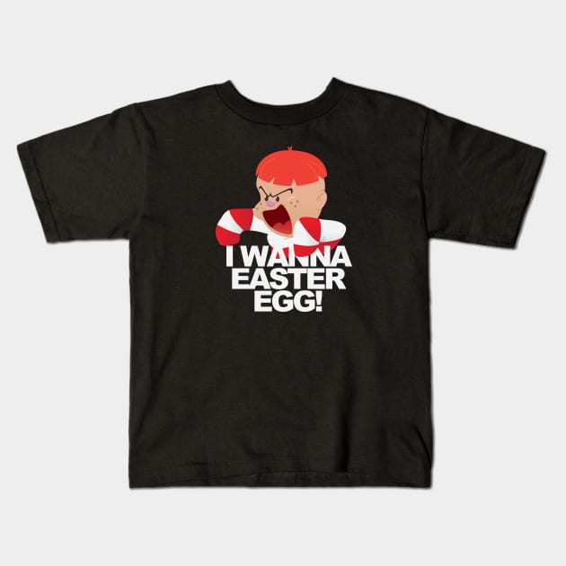 I Wanna a Easter Egg! Kids T-Shirt by CKline